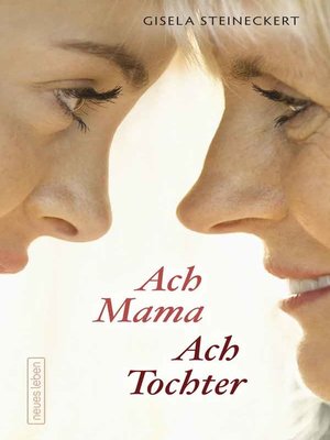 cover image of Ach Mama. Ach Tochter